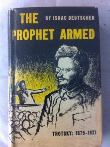 Book The Prophet Armed: Trotsky: 1879-1921 free