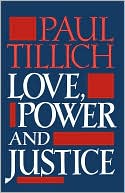 Book Love, Power, and Justice: Ontological Analyses and Ethical Applications (Galaxy Books) free