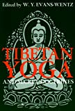 Book Tibetan Yoga and Secret Doctrines: Or, Seven Books of Wisdom of the Great Path, according to the late Lama Kazi Dawa-Samdup's English rendering (Galaxy Books) free