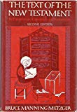 Book The Text of the New Testament: Its Transmission, Corruption, and Restoration free
