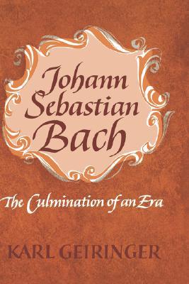 Book Johann Sebastian Bach: The Culmination of An Era free