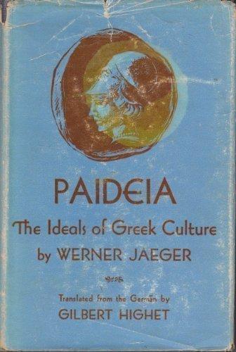 Book Paideia: The Ideals of Greek Culture Volume III: The Conflict of Cultural Ideals in the Age of Plato free