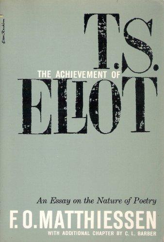 Book The Achievement of T. S. Eliot: An Essay on the Nature of Poetry free