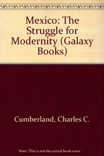 Book Mexico: The Struggle for Modernity (Latin American Histories) free