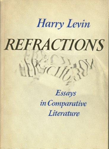 Book Refractions: Essays In Comparative Literature (galaxy Books) free