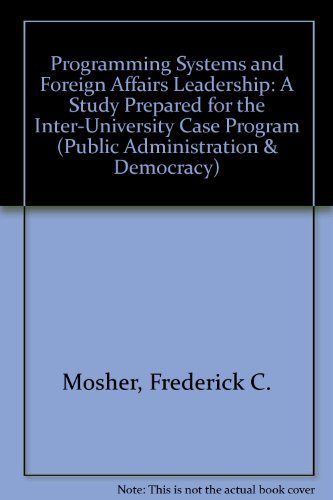 Book Programming Systems Foreign Affair Leadership04 (public Administration & Democracy) free