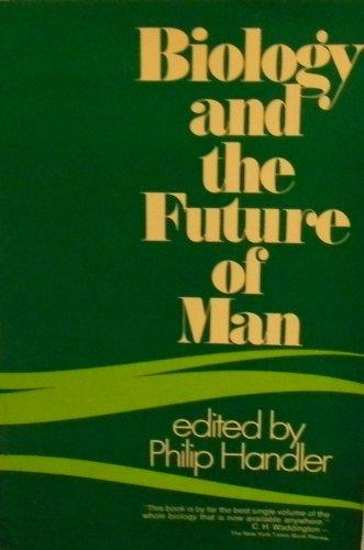 Book Biology and the Future of Man free