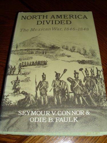 Book North America divided;: The Mexican War, 1846-1848 free