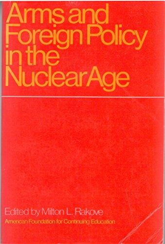Book Arms and foreign policy in the nuclear age free