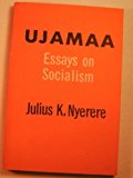 Book Ujamaa-Essays on Socialism (Galaxy book) free