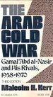 Book The Arab Cold War: Gamal 'Abd al-Nasir and His Rivals, 1958-1970 free