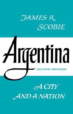 Book Argentina: A City and a Nation (Latin American Histories) free