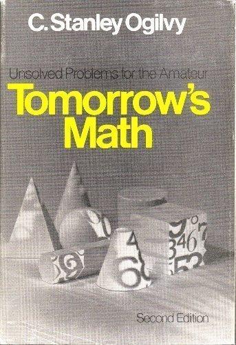 Book Tomorrow's Math: Unsolved Problems for the Amateur free