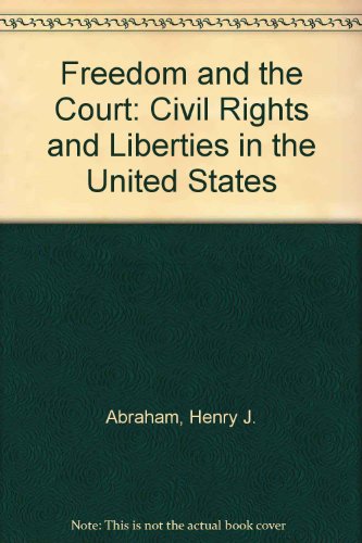 Book Freedom and the Court;: Civil rights and liberties in the United States free