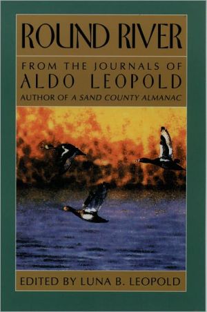Book Round River: From the Journals of Aldo Leopold free