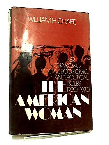 Book The American woman;: Her changing social, economic, and political roles, 1920-1970 free