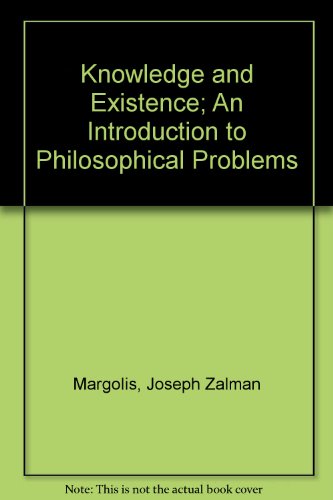 Book Knowledge and Existence; An Introduction to Philosophical Problems free