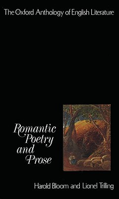 Book The Oxford Anthology of English Literature: Volume IV: Romantic Poetry and Prose (Pt.4) free