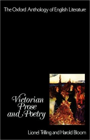 Book The Oxford Anthology of English Literature: Volume V: Victorian Prose and Poetry free