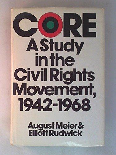 Book Core: A Study in the Civil Rights Movement, 1942-1968 free