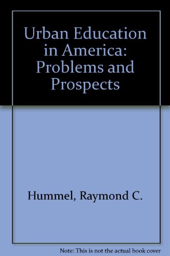Book Urban Education In America: Problems And Prospects free