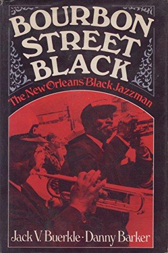 Book Bourbon Street Black: The New Orleans Black Jazzman free