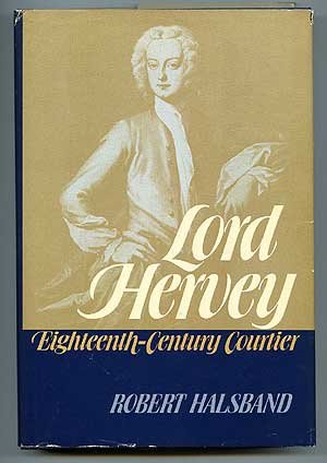 Book Lord Hervey, Eighteenth-Century Courtier free
