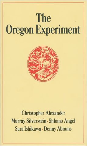 Book The Oregon Experiment (Center for Environmental Structure Series) free