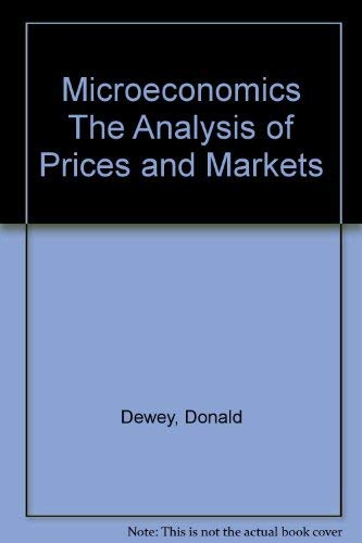 Book Microeconomics: The analysis of prices and markets free