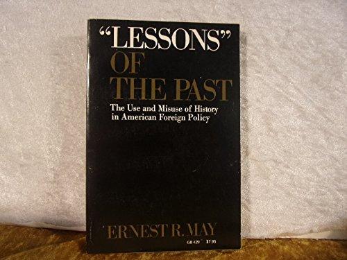 Book "Lessons" of the Past: The Use and Misuse of History in American Foreign Policy (Galaxy Books) free