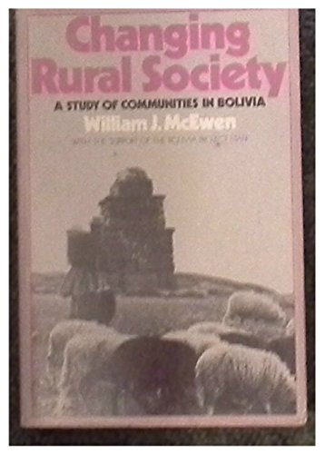 Book Changing rural society: A study of communities in Bolivia free