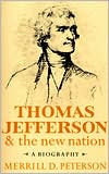 Book Thomas Jefferson and the New Nation: A Biography (Galaxy Books) free