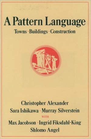 Book A Pattern Language: Towns, Buildings, Construction (Center for Environmental Structure Series) free