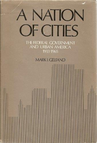 Book A Nation of Cities: The Federal Government and Urban America, 1933-1965 (Urban Life in America) free