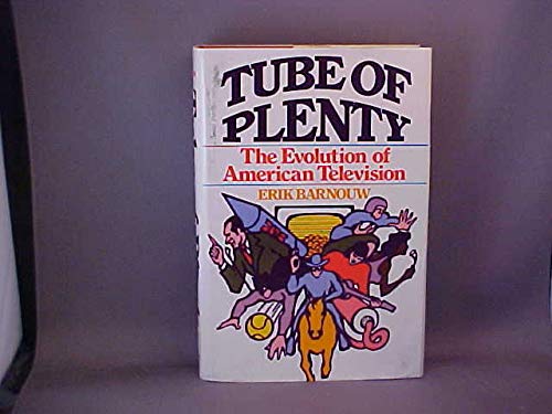 Book Tube of Plenty: The Evolution of American Television free