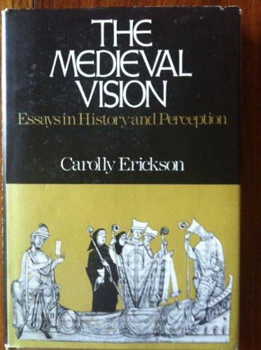 Book The Medieval Vision: Essays in History and Perception free