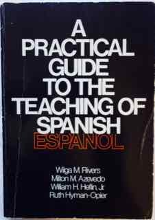 Book A Practical Guide to the Teaching of Spanish free
