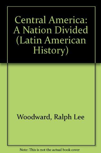 Book Central America, a nation divided (Latin American histories) free