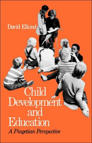 Book Child Development and Education: A Piagetian Perspective free