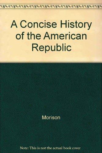 Book A Concise History of the American Republic free