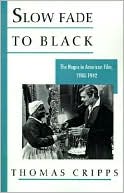 Book Slow Fade to Black: The Negro in American Film, 1900-1942 (Galaxy Books) free