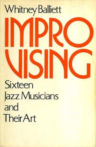 Book Improvising: Sixteen Jazz Musicians and Their Art free