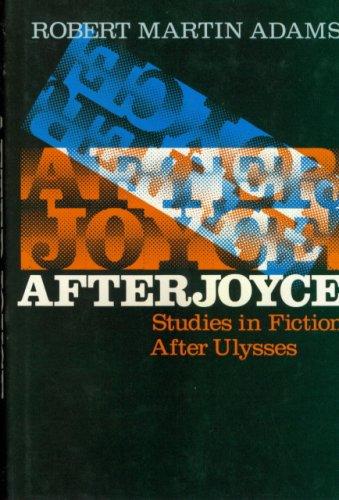 Book Afterjoyce: Studies In Fiction After Ulysses free