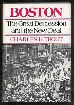 Book Boston, the Great Depression, and the New Deal free