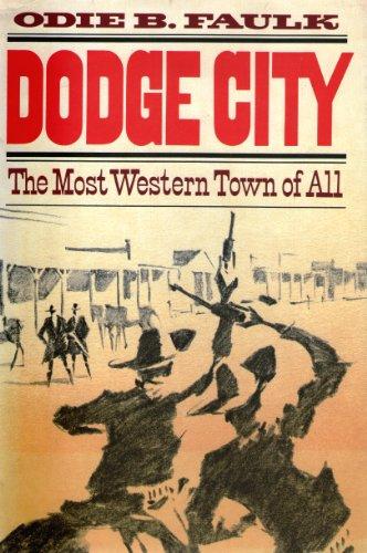 Book Dodge City, the most Western town of all free