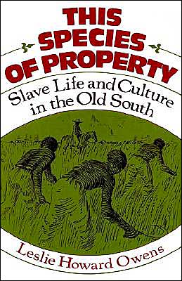 Book This Species of Property: Slave Life and Culture in the Old South (Galaxy Books) free