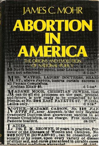 Book Abortion in America: The origins and evolution of national policy, 1800-1900 free