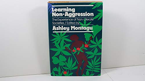 Book Learning Non-Aggression: The Experience of Non-Literate Societies free