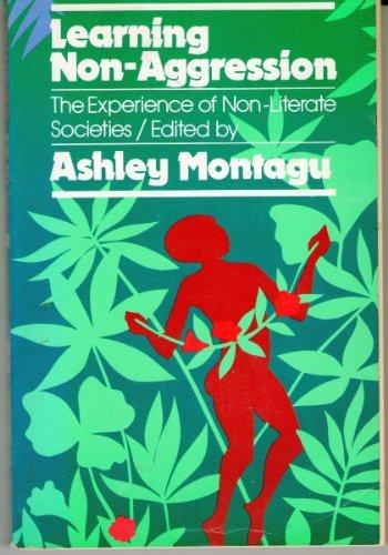 Book Learning Non-Aggression: The Experience of Non-Literate Societies (Galaxy Books) free Book Learning Non-Aggression: The Experience of Non-Literate Societies (Galaxy Books) free