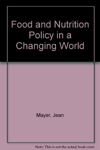 Book Food And Nutrition Policy In A Changing World free